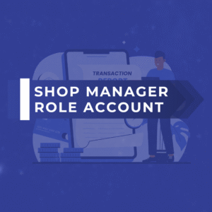 SHOP MANAGER ROLE ACCOUNT