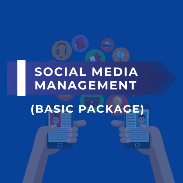 SOCIAL MEDIA MANAGEMENT (BASIC PACKAGE)