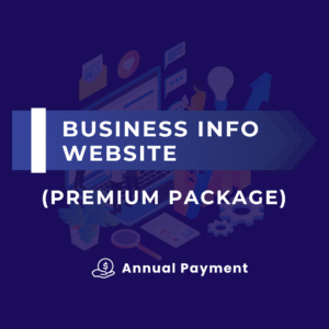 BUSINESS INFO WEBSITE (PREMIUM PACKAGE) (ANNUAL PAYMENT)