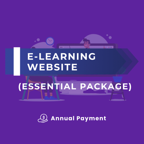 E-LEARNING WEBSITE (ESSENTIAL PACKAGE) (ANNUAL PAYMENT)